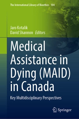 Abbildung von Kotalik / Shannon | Medical Assistance in Dying (MAID) in Canada | 1. Auflage | 2023 | beck-shop.de