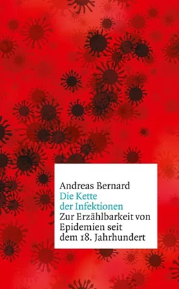 Abbildung von Bernard | Die Kette der Infektionen | 1. Auflage | 2023 | beck-shop.de