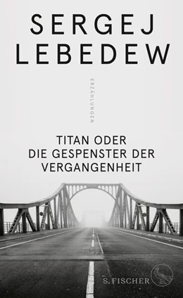 Abbildung von Lebedew | Titan oder Die Gespenster der Vergangenheit | 1. Auflage | 2023 | beck-shop.de