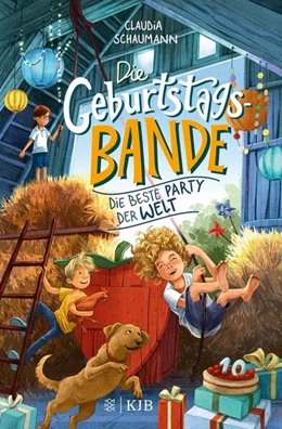 Abbildung von Schaumann | Die Geburtstagsbande. Die beste Party der Welt | 1. Auflage | 2023 | beck-shop.de