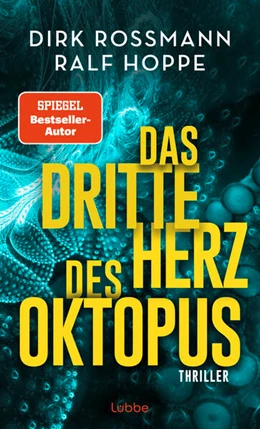 Abbildung von Rossmann / Hoppe | Das dritte Herz des Oktopus | 1. Auflage | 2023 | beck-shop.de