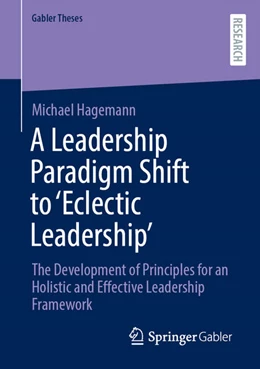 Abbildung von Hagemann | A Leadership Paradigm Shift to 'Eclectic Leadership' | 1. Auflage | 2023 | beck-shop.de