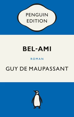 Abbildung von Maupassant | Bel-Ami | 1. Auflage | 2023 | beck-shop.de