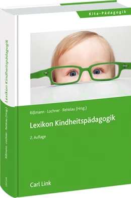 Abbildung von Lochner / Rehklau | Lexikon Kindheitspädagogik | 2. Auflage | 2024 | beck-shop.de