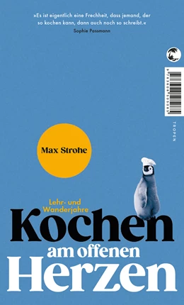 Abbildung von Strohe | Kochen am offenen Herzen | 1. Auflage | 2023 | beck-shop.de