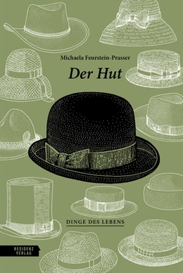 Abbildung von Feurstein-Prasser | Der Hut | 1. Auflage | 2023 | beck-shop.de