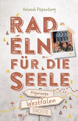 Abbildung von Papenberg | Westfalen - Pilgerwege. Radeln für die Seele | 1. Auflage | 2023 | beck-shop.de