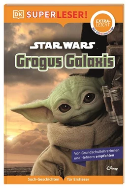 Abbildung von Jones / DK Verlag - Kids | SUPERLESER! Star Wars(TM) Grogus Galaxis | 1. Auflage | 2023 | beck-shop.de