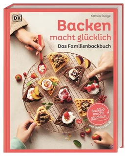 Abbildung von Runge | Backen macht glücklich | 1. Auflage | 2023 | beck-shop.de
