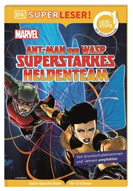 Abbildung von March / DK Verlag - Kids | SUPERLESER! MARVEL Ant-Man und Wasp Superstarkes Heldenteam | 1. Auflage | 2023 | beck-shop.de