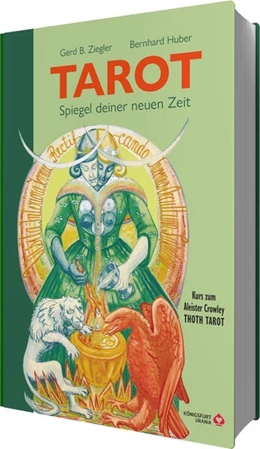 Abbildung von Ziegler / Huber | TAROT - Spiegel deiner neuen Zeit: Kurs zum Aleister Crowley & Frieda Harris Thoth Tarot | 1. Auflage | 2023 | beck-shop.de