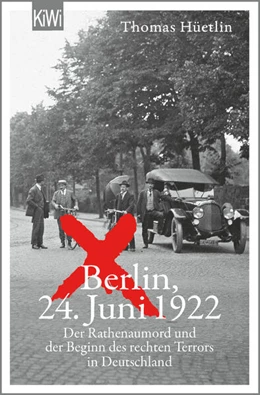 Abbildung von Hüetlin | Berlin, 24. Juni 1922 | 1. Auflage | 2023 | beck-shop.de