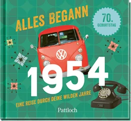 Abbildung von Pattloch Verlag | Alles begann 1954 | 1. Auflage | 2023 | beck-shop.de