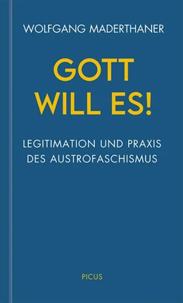 Abbildung von Maderthaner | Gott will es! | 1. Auflage | 2023 | beck-shop.de
