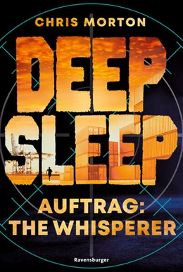 Abbildung von Morton | Deep Sleep, Band 2: Auftrag: The Whisperer | Explosiver Action-Thriller für Geheimagenten-Fans | 1. Auflage | 2024 | beck-shop.de