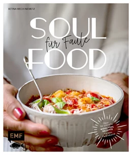Abbildung von Wech-Niemetz | Soulfood für Faule | 1. Auflage | 2023 | beck-shop.de