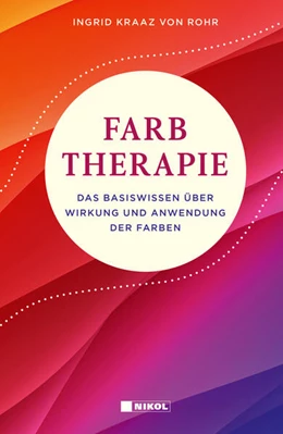 Abbildung von Kraaz von Rohr | Farbtherapie | 1. Auflage | 2023 | beck-shop.de
