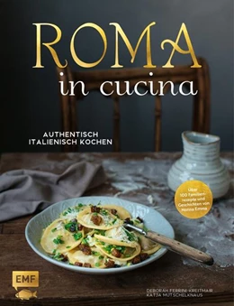 Abbildung von Ferrini-Kreitmair / Mutschelknaus | Roma in cucina - Italienisch Kochen | 1. Auflage | 2024 | beck-shop.de
