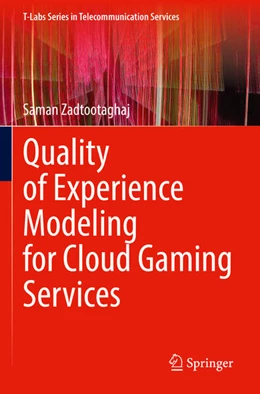 Abbildung von Zadtootaghaj | Quality of Experience Modeling for Cloud Gaming Services | 1. Auflage | 2023 | beck-shop.de