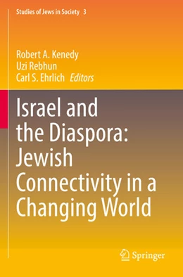 Abbildung von Kenedy / Rebhun | Israel and the Diaspora: Jewish Connectivity in a Changing World | 1. Auflage | 2023 | 3 | beck-shop.de