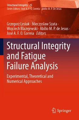 Abbildung von Lesiuk / Szata | Structural Integrity and Fatigue Failure Analysis | 1. Auflage | 2023 | 25 | beck-shop.de