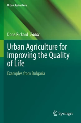 Abbildung von Pickard | Urban Agriculture for Improving the Quality of Life | 1. Auflage | 2023 | beck-shop.de