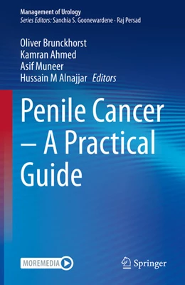 Abbildung von Brunckhorst / Ahmed | Penile Cancer – A Practical Guide | 1. Auflage | 2023 | beck-shop.de