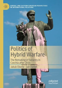 Abbildung von Eberle / Daniel | Politics of Hybrid Warfare | 1. Auflage | 2023 | beck-shop.de