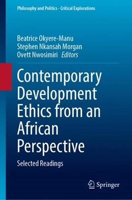 Abbildung von Okyere-Manu / Morgan | Contemporary Development Ethics from an African Perspective | 1. Auflage | 2023 | 27 | beck-shop.de