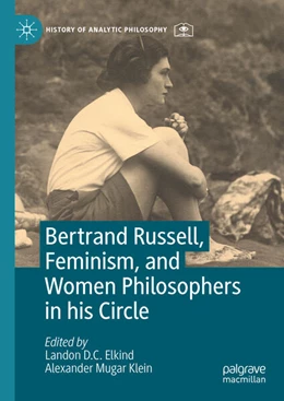Abbildung von Elkind / Klein | Bertrand Russell, Feminism, and Women Philosophers in his Circle | 1. Auflage | 2024 | beck-shop.de