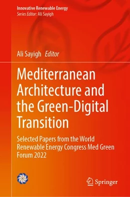 Abbildung von Sayigh | Mediterranean Architecture and the Green-Digital Transition | 1. Auflage | 2023 | beck-shop.de