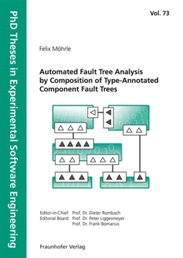 Abbildung von Liggesmeyer / Rombach | Automated Fault Tree Analysis by Composition of Type-Annotated Component Fault Trees. | 1. Auflage | 2023 | 73 | beck-shop.de