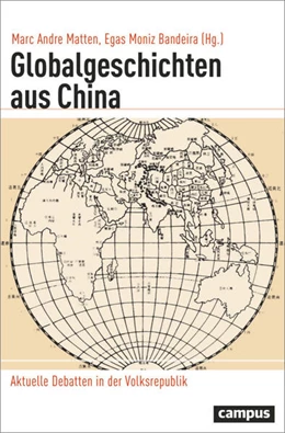 Abbildung von Matten / Moniz Bandeira | Globalgeschichten aus China | 1. Auflage | 2023 | 37 | beck-shop.de
