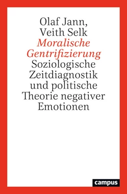 Abbildung von Jann / Selk | Moralische Gentrifizierung | 1. Auflage | 2023 | beck-shop.de