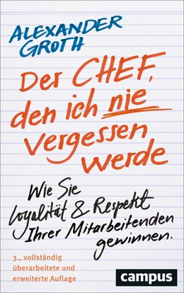 Abbildung von Groth | Der Chef, den ich nie vergessen werde | 3. Auflage | 2023 | beck-shop.de
