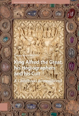 Abbildung von Kalmar | King Alfred the Great, his Hagiographers and his Cult | 1. Auflage | 2023 | beck-shop.de