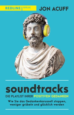 Abbildung von Acuff | Soundtracks – die Playlist Ihrer positiven Gedanken | 1. Auflage | 2023 | beck-shop.de