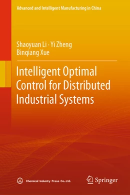 Abbildung von Li / Zheng | Intelligent Optimal Control for Distributed Industrial Systems | 1. Auflage | 2023 | beck-shop.de