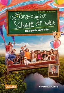 Abbildung von Jablonski / Kirschner | Die unlangweiligste Schule der Welt 1: Das Buch zum Film | 1. Auflage | 2023 | beck-shop.de