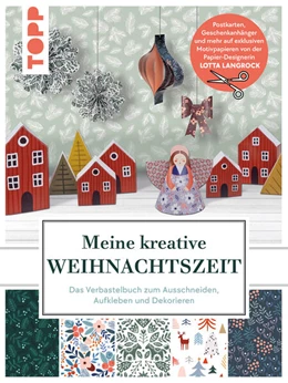 Abbildung von Langrock | Meine kreative Weihnachtszeit. Das Verbastelbuch zum Ausschneiden, Aufkleben und Dekorieren | 2. Auflage | 2023 | beck-shop.de