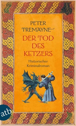 Abbildung von Tremayne | Der Tod des Ketzers | 1. Auflage | 2023 | beck-shop.de