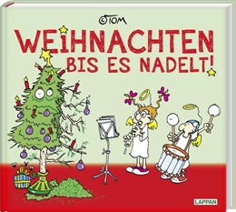 Abbildung von ©Tom | Weihnachten bis es nadelt | 1. Auflage | 2023 | beck-shop.de