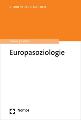 Abbildung von Börner / Carlson | Europasoziologie | 1. Auflage | 2023 | beck-shop.de