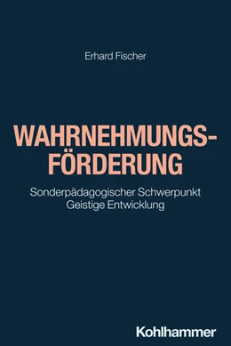 Abbildung von Fischer | Wahrnehmungsförderung | 1. Auflage | 2024 | beck-shop.de