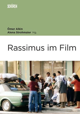 Abbildung von Alkin / Strohmaier | Rassismus im Film | 1. Auflage | 2024 | beck-shop.de