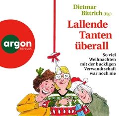 Abbildung von Bittrich | Lallende Tanten überall | 1. Auflage | 2023 | beck-shop.de