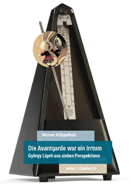 Abbildung von Klüppelholz | Die Avantgarde war ein Irrtum | 1. Auflage | 2023 | beck-shop.de