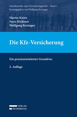 Abbildung von Kainz / Michtner | Die Kfz-Versicherung | 2. Auflage | 2022 | 1 | beck-shop.de