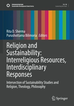 Abbildung von Sherma / Bilimoria | Religion and Sustainability: Interreligious Resources, Interdisciplinary Responses | 1. Auflage | 2023 | beck-shop.de