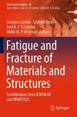 Abbildung von Lesiuk / Duda | Fatigue and Fracture of Materials and Structures | 1. Auflage | 2023 | 24 | beck-shop.de